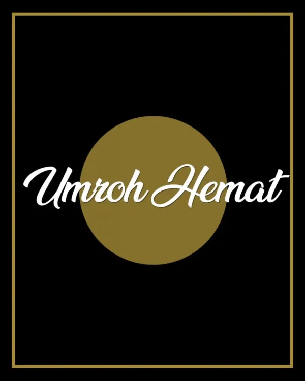 Umroh Hemat 9 Hari