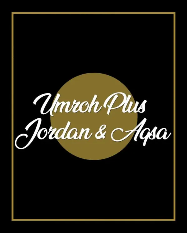 Umroh Plus Jordan & Aqso 12 hari