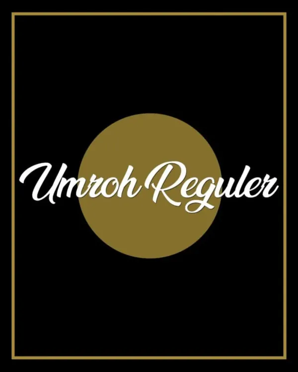 Paket Travel Umroh Reguler ( 9 Hari ) Bekasi